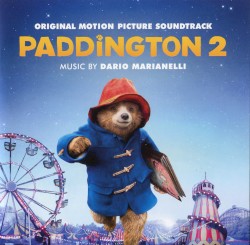 Paddington 2: Original Motion Picture Soundtrack
