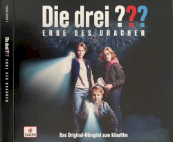 Die drei ??? Erbe des Drachen (Das Original‐Hörspiel zum Film)