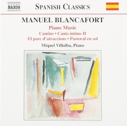 Piano Music, Volume 3: Camins / Cants íntims II / El parc d'atraccions / Pastoral en sol