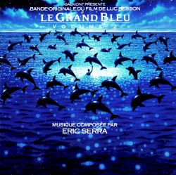 Le Grand Bleu: Volume 2