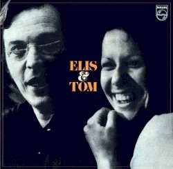 Elis & Tom