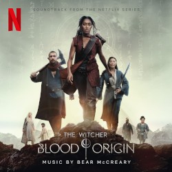 The Witcher: Blood Origin (Soundtrack from the Netflix Series)