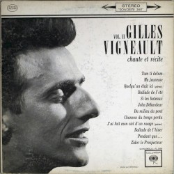 Vol. II: Gilles Vigneault chante et récite