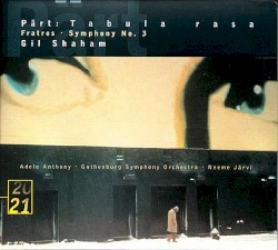 Tabula Rasa / Fratres / Symphony no. 3