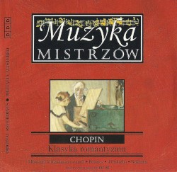 Muzyka Mistrzów 28: Klasyka romantyzmu