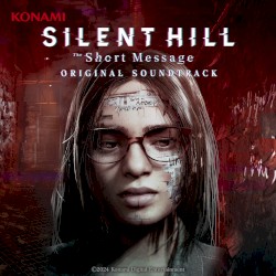 SILENT HILL: The Short Message ORIGINAL SOUNDTRACK