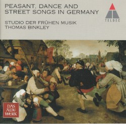 German Peasant, Dance and Street Songs in the 16th Century