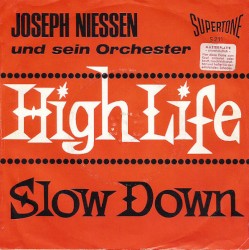 High Life / Slow Down
