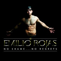 No Shame… No Regrets