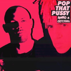 Pop That Pussy