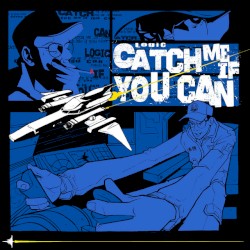 Catch Me If You Can