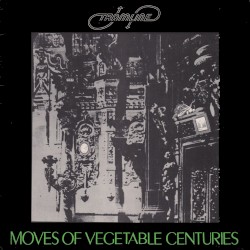 Moves of Vegetable Centuries