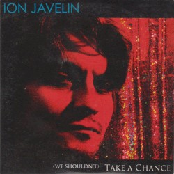 (We Shouldn't) Take a Chance