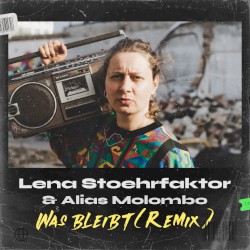 Was bleibt (Remix)