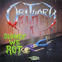 Slowly We Rot