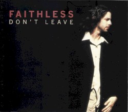 Don’t Leave
