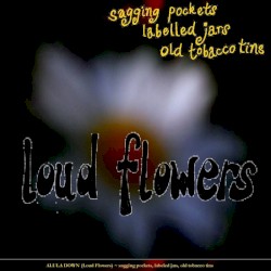 sagging pockets, labelled jars, old tobacco tins