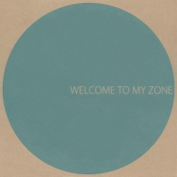 Welcome to My Zone