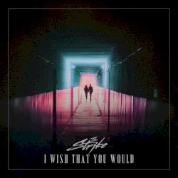 I Wish That You Would