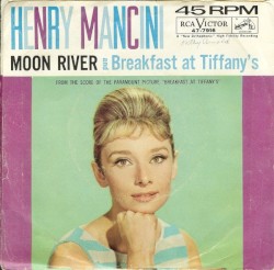 Moon River / Breakfast at Tiffany’s