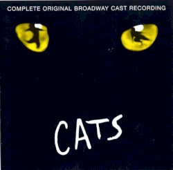 Cats (Complete Original Broadway Cast Recording)