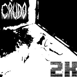CRUDO / 2K