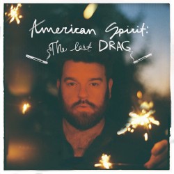 American Spirit: The Last Drag