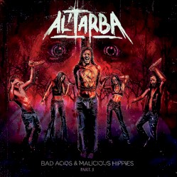 Bad Acids & Malicious Hippies