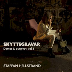 Skyttegravar - Demos Och Outgivet, Vol 2