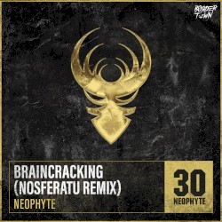 Braincracking (Nosferatu Remix)