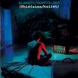 Alambic/Sortie-sud