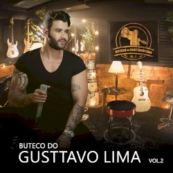 Buteco do Gusttavo Lima, Vol. 2