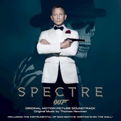 Spectre: Original Motion Picture Soundtrack