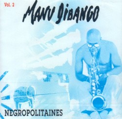 Négropolitaines, volume 2