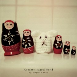 Goodbye, Kagoul World