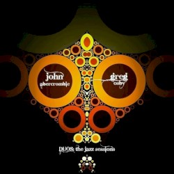 John Abercrombie and Greg Osby - Duos - The Jazz Sessions