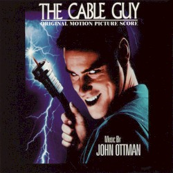 The Cable Guy - Original Motion Picture Score