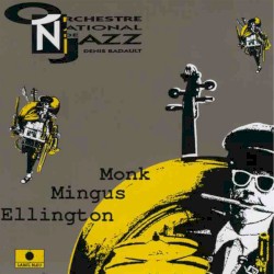 Monk Mingus Ellington