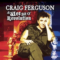 A Wee Bit O' Revolution