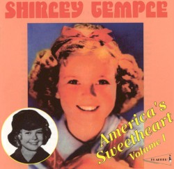 Shirley Temple: America’s sweetheart, Volume 1