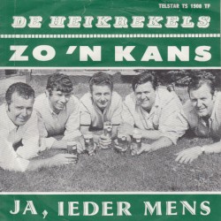 Zo’n kans / Ja, ieder mens