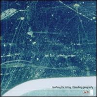 Teaching the History of Teaching Geography