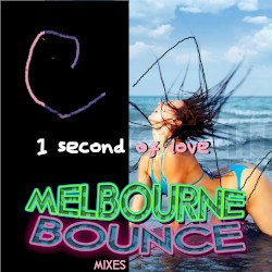 1 Second of Love (The Melbourne Bounce Remix)
