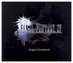 FINAL FANTASY XV Original Soundtrack