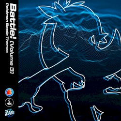 Battle! Pokémon Battle Themes (Vol. 3)