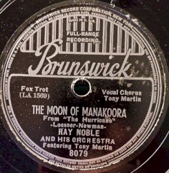 The Moon of Manakoora / I Hadn't Anyone 'Till You