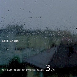 The Last Shade of Evening Falls 3/4