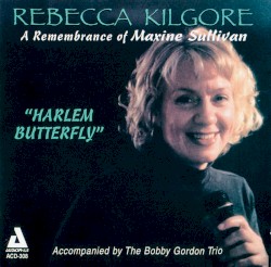 Harlem Butterfly: A Remembrance of Maxine Sullivan