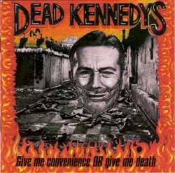 Give Me Convenience or Give Me Death