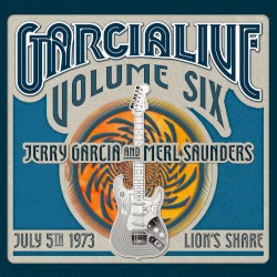 GarciaLive Volume Six, July 5th 1973, Lion's Share